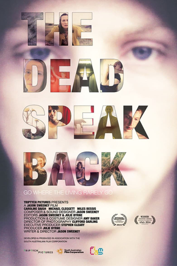 The Dead Speak Back