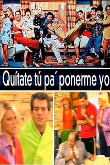 Quítate tú pa' ponerme yo (1998)