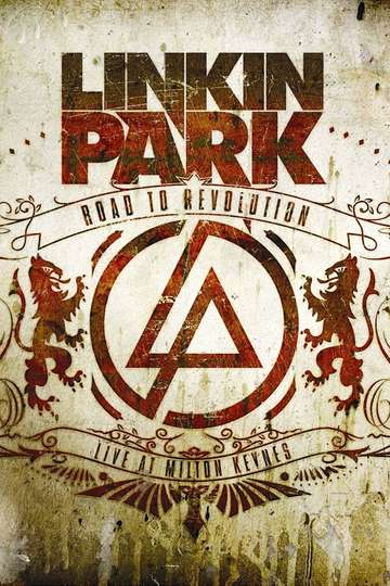 Linkin Park Road to Revolution  Live at Milton Keynes