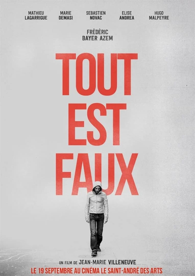 Tout est faux