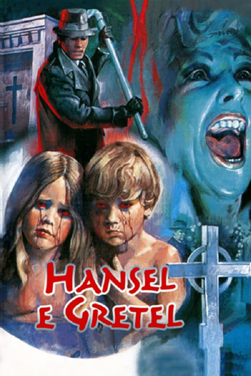 Hansel and Gretel