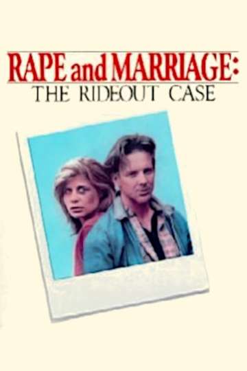 Rape and Marriage The Rideout Case Poster