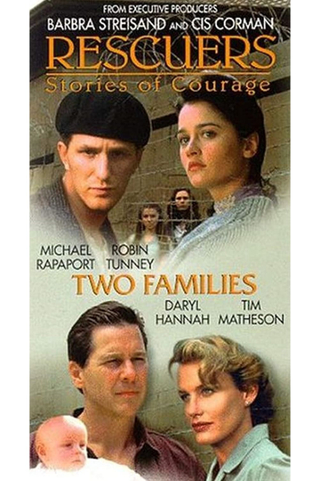 Rescuers: Stories of Courage - Two Families