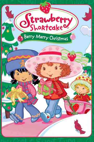 Strawberry Shortcake: Berry, Merry Christmas poster