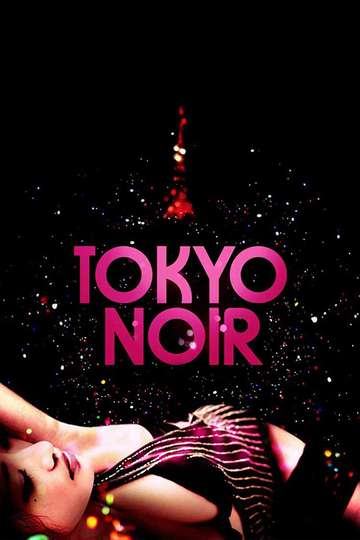 Tokyo Noir Poster