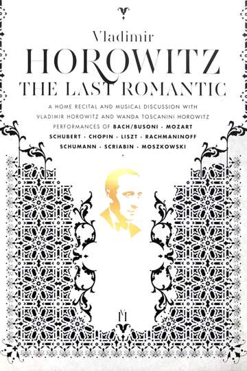 Horowitz: The Last Romantic Poster