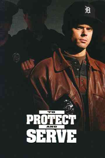 To Protect and Serve