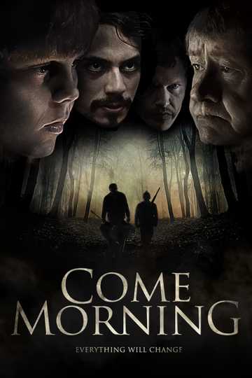 Come Morning Poster