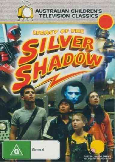 Legacy of the Silver Shadow poster
