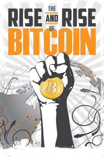 The Rise and Rise of Bitcoin Poster