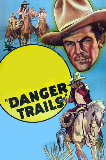 Danger Trails Poster