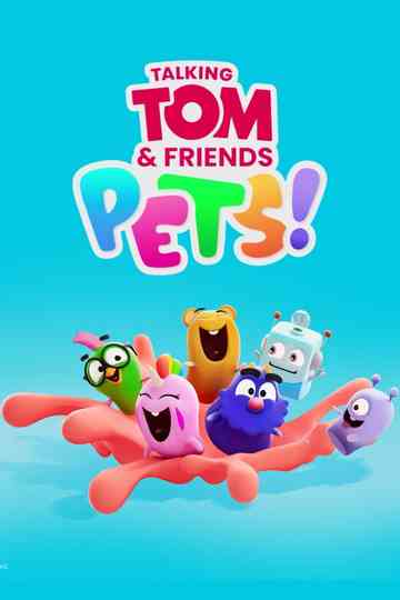 Talking Tom and Friends Pets!