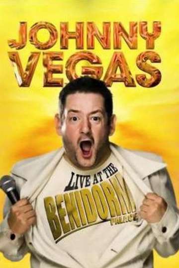 Johnny Vegas Live At The Benidorm Palace