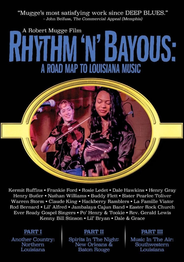 Rhythm 'n' Bayous: A Road Map to Louisiana Music