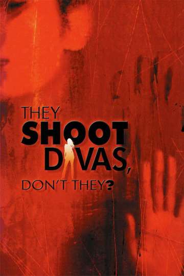 They Shoot Divas Dont They