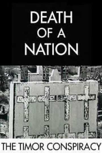 Death of a Nation: The Timor Conspiracy