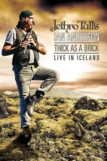 Jethro Tulls Ian Anderson  Thick As A Brick Live In Iceland