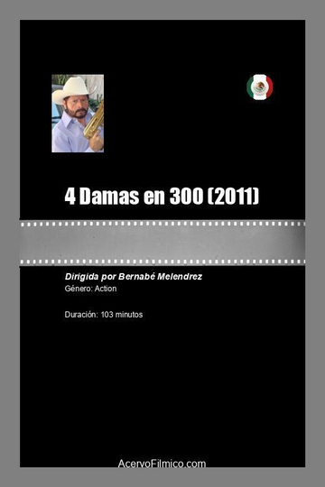 4 Damas en 300