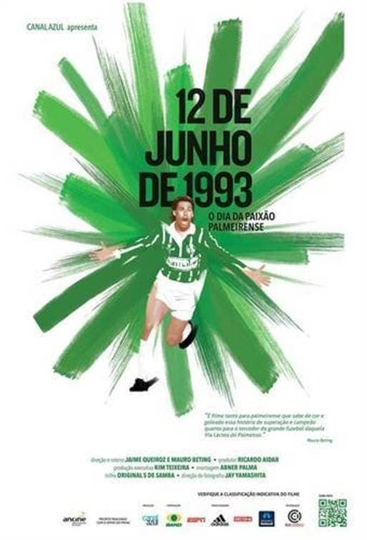 12 de Junho de 1993: O Dia da Paixão Palmeirense