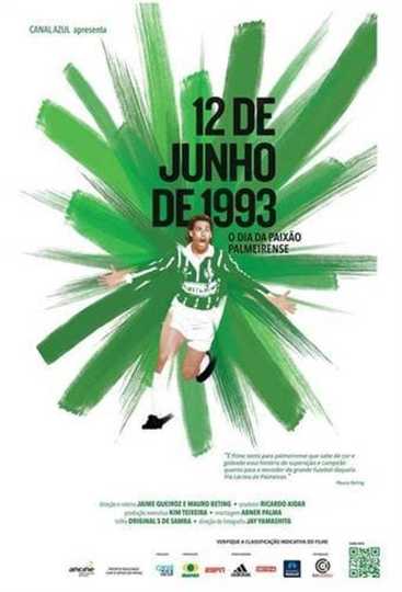 12 de Junho de 1993: O Dia da Paixão Palmeirense