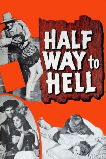 Half Way to Hell Poster