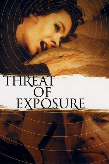 Threat of Exposure Poster