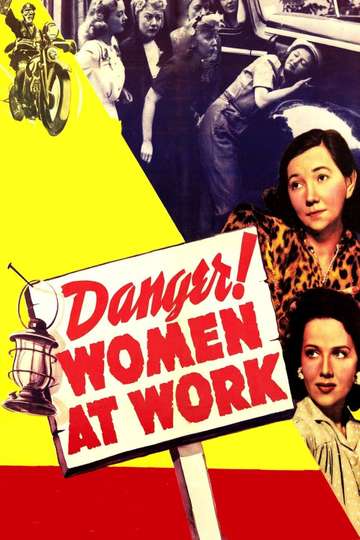 Danger Women at Work