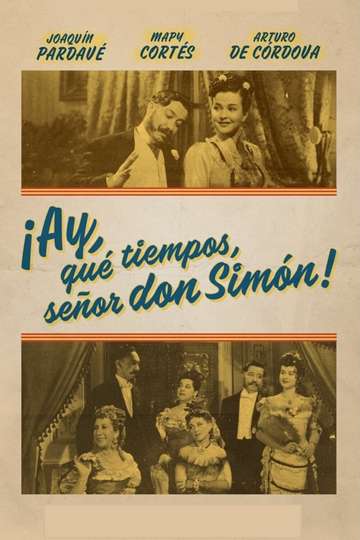 Those Were The Days Senor Don Simon Poster