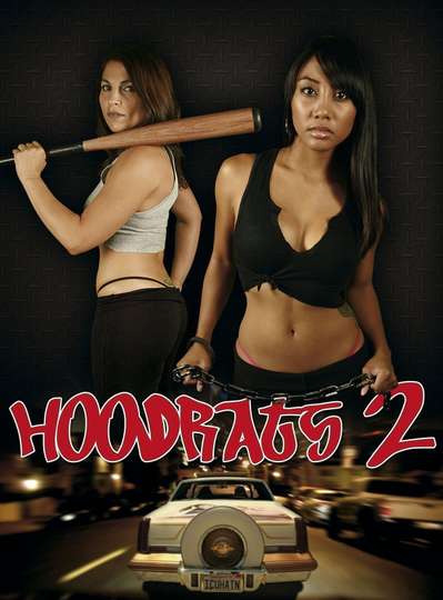 Hoodrats 2 Hoodrat Warriors