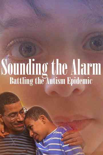 Sounding the Alarm: Battling the Autism Epidemic
