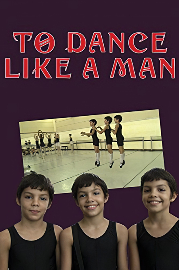 To Dance Like a Man Poster