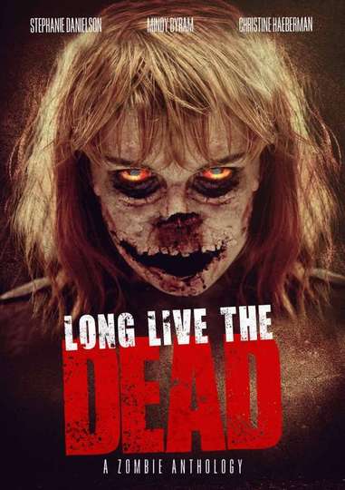 Long Live the Dead Poster