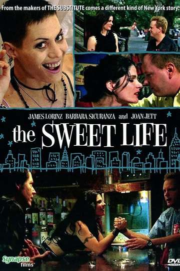 The Sweet Life Poster