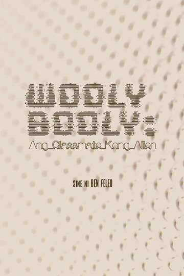 Wooly Booly My Alien Classmate Poster