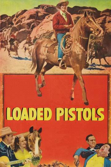 Loaded Pistols Poster