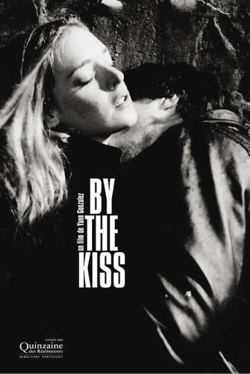 By the Kiss Poster