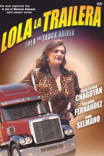 Lola the Truck Driver Poster