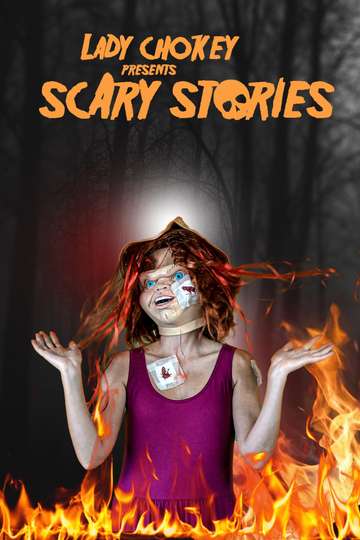 Lady Chokey presents Scary Stories