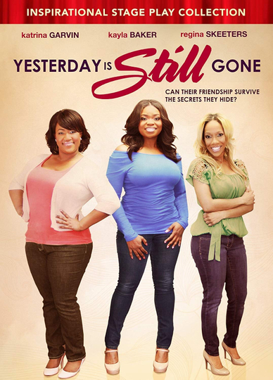 Yesterday Is Still Gone Poster