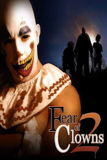 Fear of Clowns 2 Poster