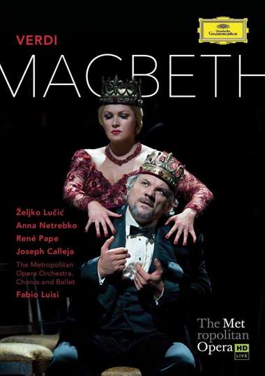 The Metropolitan Opera Macbeth