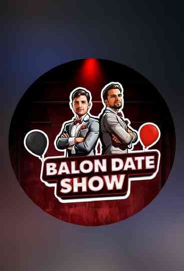 Balon Date Show (TR)