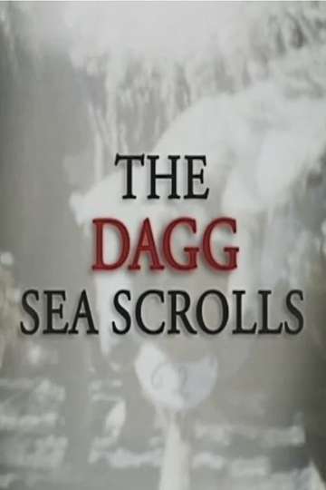 The Dagg Sea Scrolls Poster