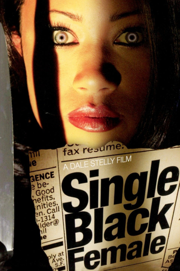 Single Black Female Poster