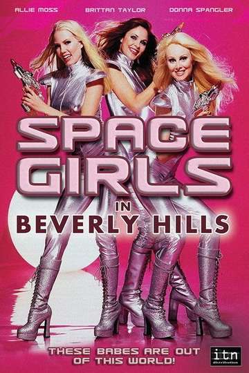 Space Girls in Beverly Hills Poster