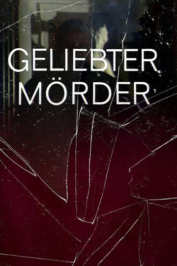 Geliebter Mörder