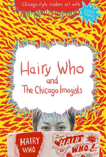 Hairy Who  The Chicago Imagists