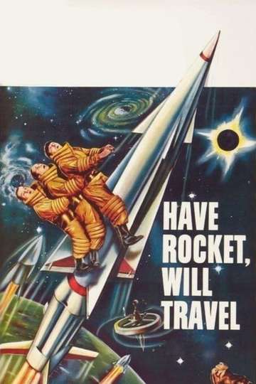 Have Rocket Will Travel Poster