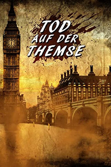 Tod auf der Themse Poster