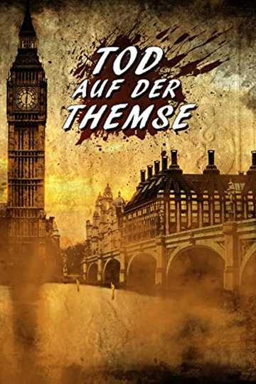 Tod auf der Themse Poster